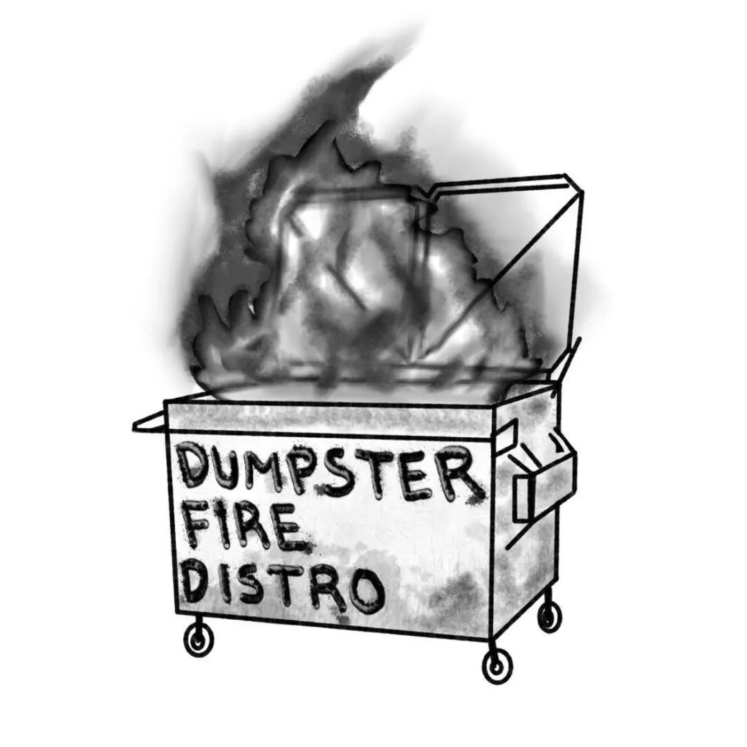 Dumpster Fire Distro logo with an illustration of a dumpster on fire